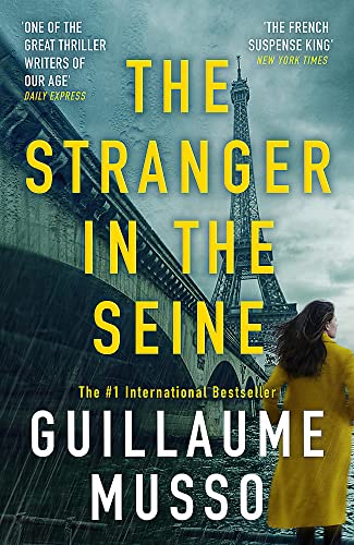 The Stranger in the Seine: From the No.1 International Thriller Sensation von Weidenfeld & Nicolson